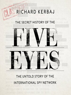 cover image of The Secret History of the Five Eyes